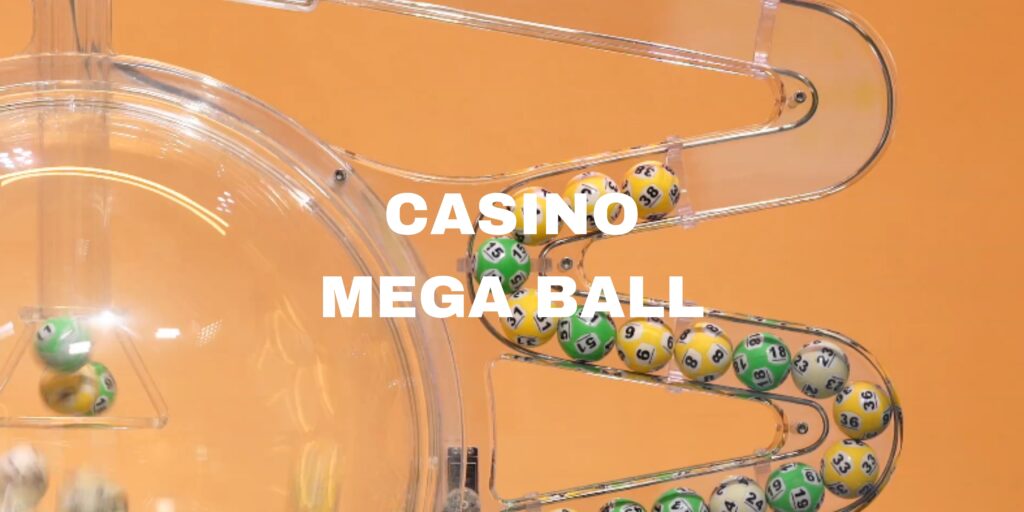 Casino Mega Ball
