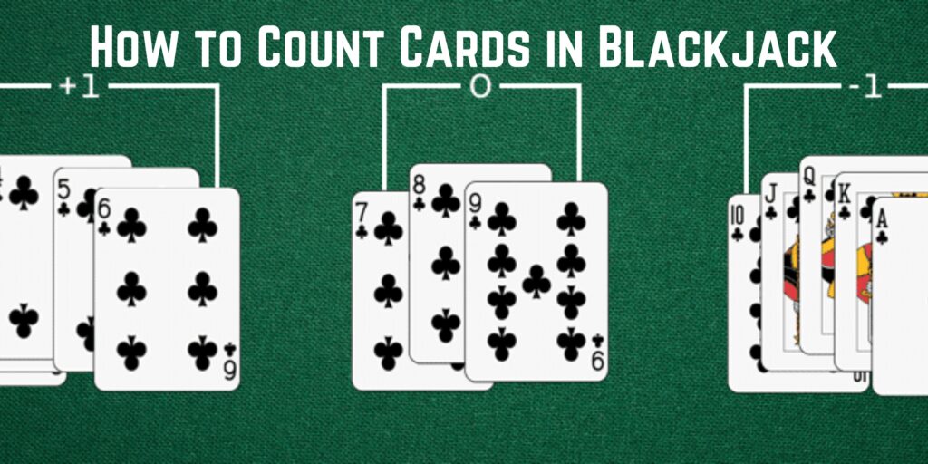 How to Count Cards in Blackjack