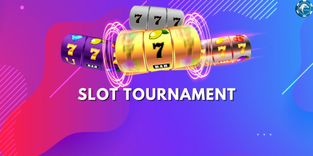 Slot tournament