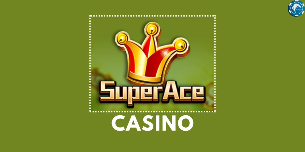 Super Ace Casino
